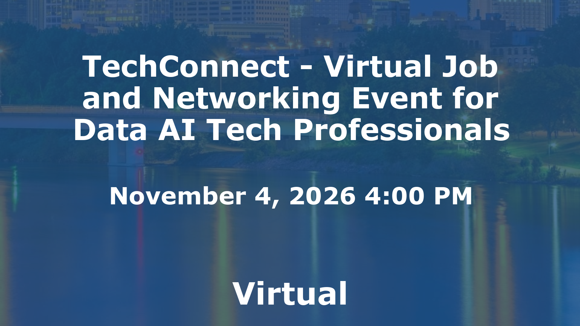 TechConnect - Virtual Job and Networking Event for Data AI Tech Professionals event image